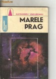 Alexandru Ungureanu - Marele prag ( sf )