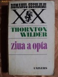 ZIUA A OPTA - THORNTON WILDER