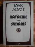RATACIRE &amp;gt; SYBARIS - IOAN ADAM