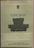 (C307) PREZENTE BRAILENE IN SPIRITUALITATEA ROMANEASCA, DE TOADER BUCULEI, EDITURA LIBERTATEA SA, BRAILA, 1993, MIC DICTIONAR ENCICLOPEDIC