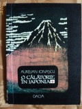 O CALATORIE IN JAPONIA - AURELIAN IONASCU