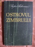 OSTROVUL ZIMBRULUI - PROFIRA SADOVEANU