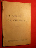 HAIDUCUL CHETRARU -Ed.Cartea Neamului -cca. 1920
