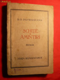 D.D.PATRASCANU -SCHITE SI AMINTIRI -Ed.IIIa -1925