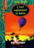 Cinci saptamani in balon - Jules Verne