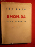 ION LUCA - AMON-RA -Editia IIa -1940 -Poem Dramatic