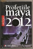 (C309) &quot;PROFETIILE MAYA PENTRU 2012&quot; GERALD BENEDICT