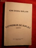 ION DODU BALAN - CUTREMUR DE SUFLET Prima Ed.1996