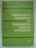 Medicamente romanesti in tratamentul bolilor infectioase, 1981, Editura Medicala