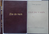 Toma Metaxa , Zile de vara , Nuvele , cu autograf , 1945 , prima editie , de lux, Alta editura