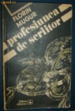 FLORIN MUGUR-PROFESIUNEA DE SCRIITOR,1979/20 DIALOGURI:Nichita Stanescu/Brumaru+