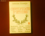 Antoine Blondine Certificats d&#039;etudes, Alta editura