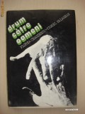 FLOREA CEAUSESCU, VIOREL SALAGEAN - DRUM CATRE OAMENI, 1984