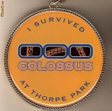 CIA 88 Medalie I SURVIVED COLOSSUS AT THORPE PARK (supravetuitor) -dimensiuni mari, aproximativ 73X78 milimetri, cu panglica lata, inscriptionata