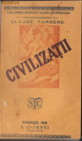 Claude Farrere / CIVILIZATII - editie 1928