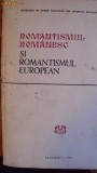 ROMANTISMUL ROMANESC SI ROMANTISMUL EUROPEAN