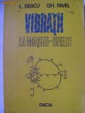 L. Deacu, Gh. Pavel - Vibratii la masini-unelte, 1977, Dacia