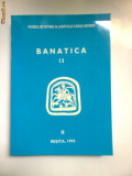 BANAT-ANUAR ARHEOLOGIE/ ISTORIE, BANATICA, V. 13, MUZEUL BANATULUI MONTAN RESITA