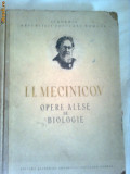 OPERE ALESE DE BIOLOGIE ~ I.I.MECINICOV