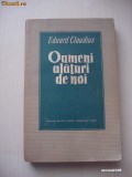 Eduard Claudius - Oameni alaturi de noi