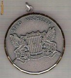 CIA 256 Medalie STAD MECHELEN(oras, municipiu, in Belgia- stema orasului) -heraldica interesanta-dimensiuni circa 50X55 milimetri