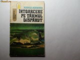 Intoarcere pe taramul disparut Mihnea Moisescu RF7/1, 1975