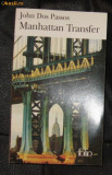 J dos Passos Manhattan Transfer Gallimard 2007 (in franceza)