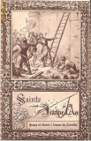 V FOTO 61 Ioana d`Arc -,,Sainte Jeanne d`Arc&quot; -interesanta -sepia -interbelica -Paris