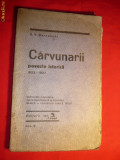 D.V.Barnoschi - Carvunarii -Ed.a IIa -1928,Ed.Bilete de Papagal