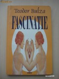 TEODOR BULZA - FASCINATIE, 2008