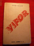 PETRE NEAGOE - VIFOR -prima ed in lb.romana 1936