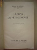 JACQUES DE LAPPARENT - LECONS DE PETROGRAPHIE {1923, limba franceza}