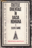 Silviu Sanie / Cultele orientale in Dacia Romana (cu ilustratii)