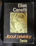 E Canetti Jocul privirilor Ed. Dacia 1989