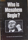 WHO IS MENAHEM BEGIN? The institute For Palestine Studies, &#039;17