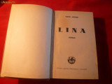 Tudor Arghezi - LINA -Roman -Ed. a II a - 1943