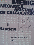 MECANICA ASISTATA DE CALCULATOR