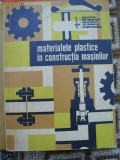 MATERIALELE PLASTICE IN CONSTRUCTIA MASINILOR