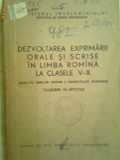 Dezvoltarea exprimarii orale si scrise in limba romana la clasele V-X(scoli cu limba de predare a minoritatilor nationale), Clasa 10, Didactica si Pedagogica