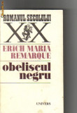 Erich Maria Remarque - Obeliscul negru, 1973
