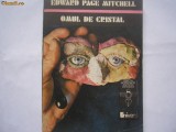 Omul de cristal - Autor : Edward Page Mitchell RF21/0, 1980