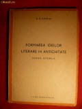 D.M.Pippidi -Formarea Ideilor Literare in Antichitate - Ed. 1944, Alta editura