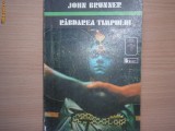 JOHN BRUNNER- RABDAREA TIMPULUI,c4, 1981