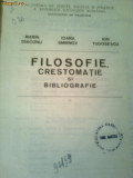 FILOSOFIE ~ CRESTOMATIE SI BIBLIOGRAFIE