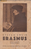 Stefan Zweig / Viata lui Erasmus de Rotterdam (editie interbelica)