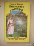 PIERRE DE COULEVAIN - ARISTOCRATIE AMERICANA