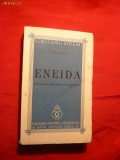 39. VIRGILIU - ENEIDA - ed. 1938 Treducere Eugen Lovinescu , Ed. Fundatia pt. Literatura si Arta Regele Carol II , 370 pag
