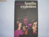 Familia Eygletiere - Henri Troyat RF1/3, 1978
