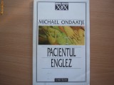 MICHAEL ORDAATJE - PACIENTUL ENGLEZ P8, 1997, Univers