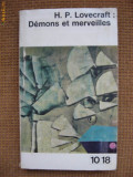 H.P. Lovecraft - Demons et merveilles (in limba franceza), Alta editura